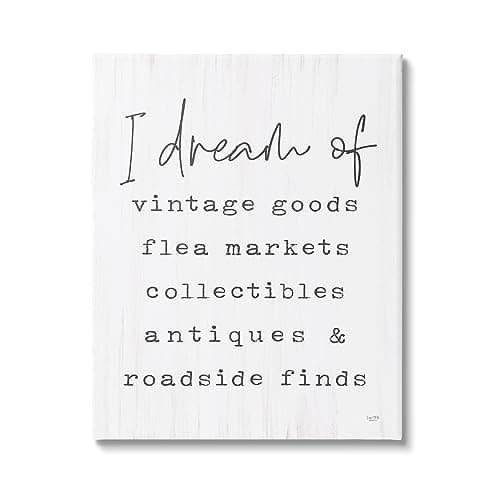Stupell Industries Dream Of Antiques Phrase Canvas Wall Art Design by Lux + Me Designs