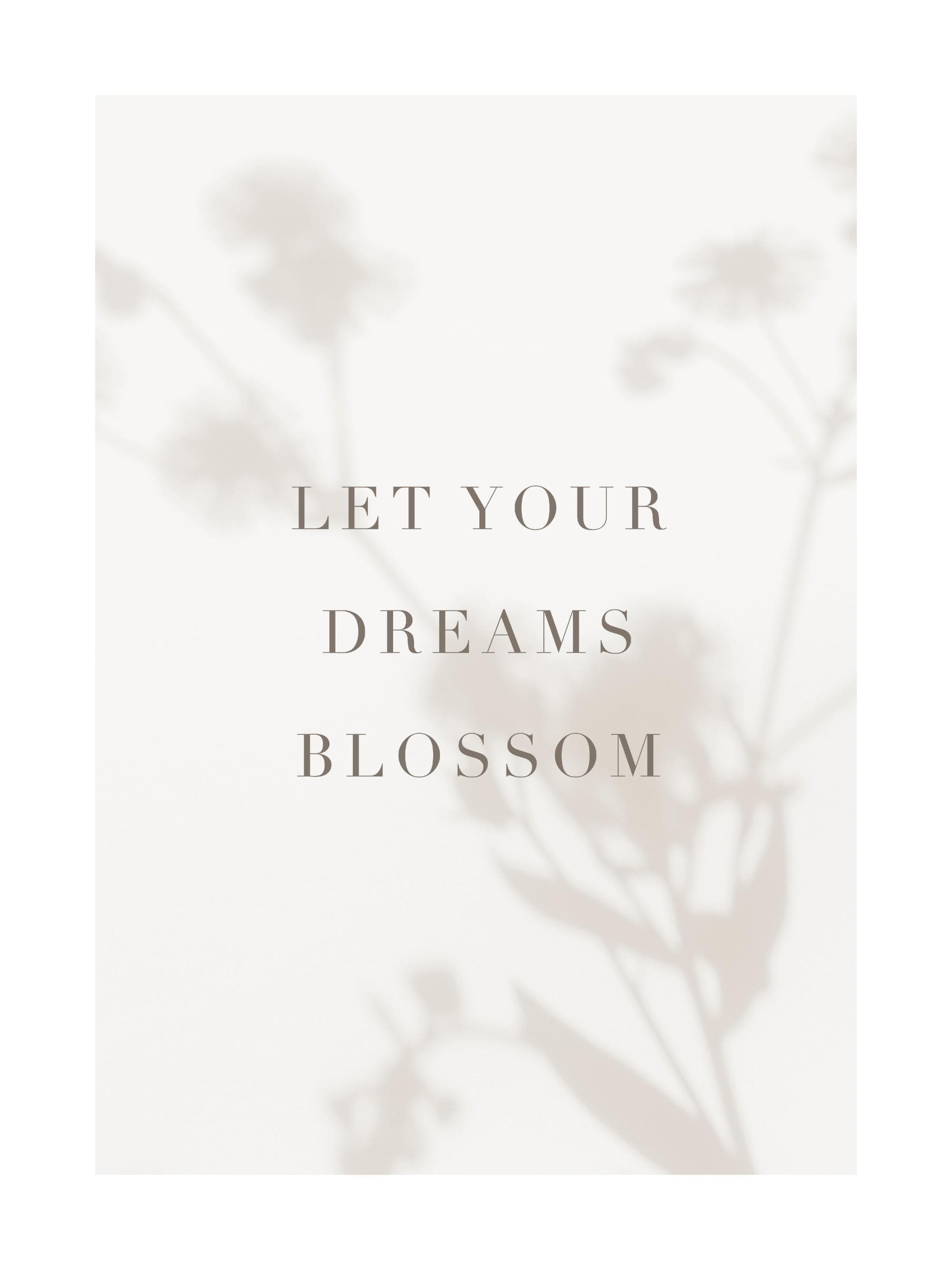 Let Your Dreams Blossom Poster with Inspirational Quote | Poster Store NZ