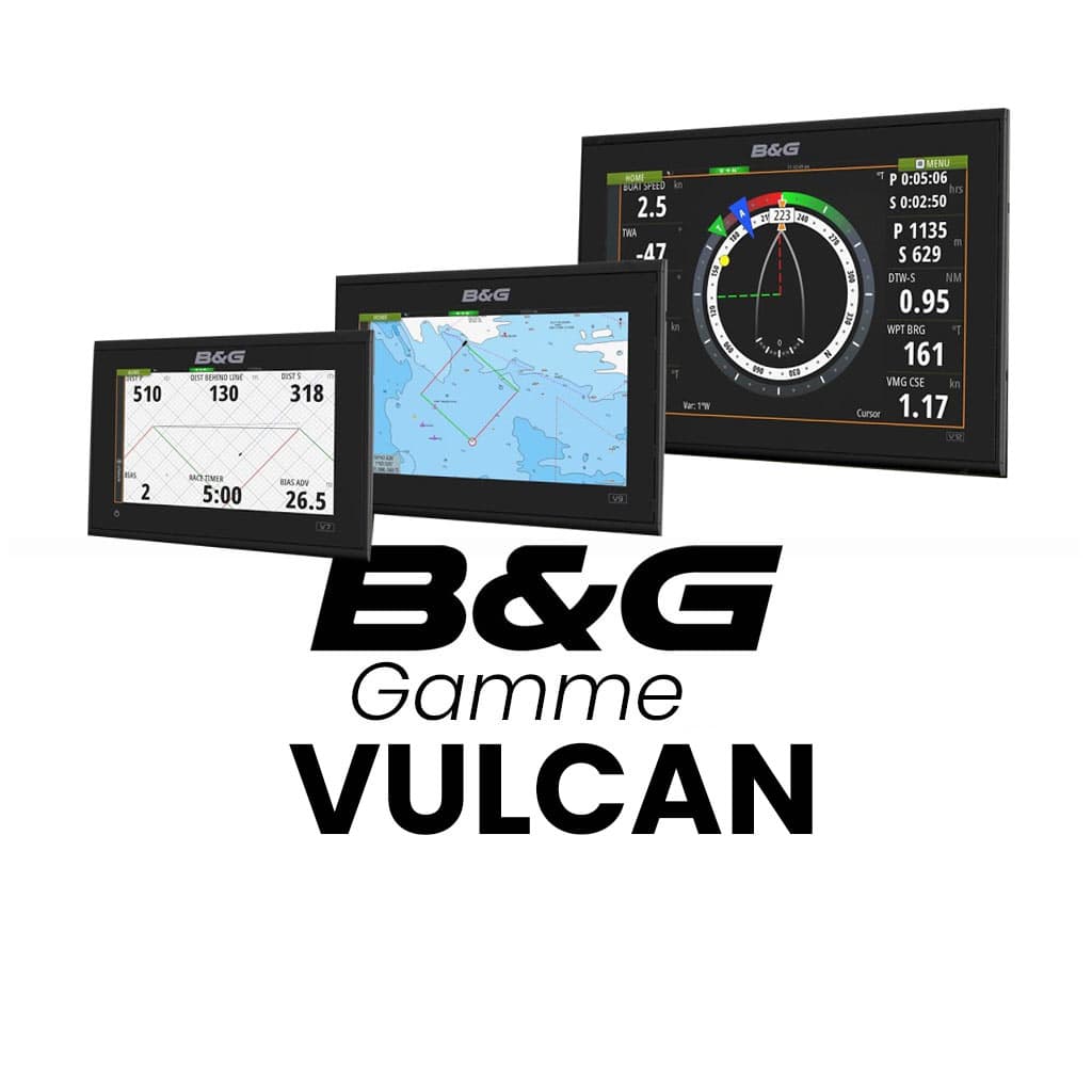Gamme B&G Vulcan - écrans multifonction - navigation - POCHON
