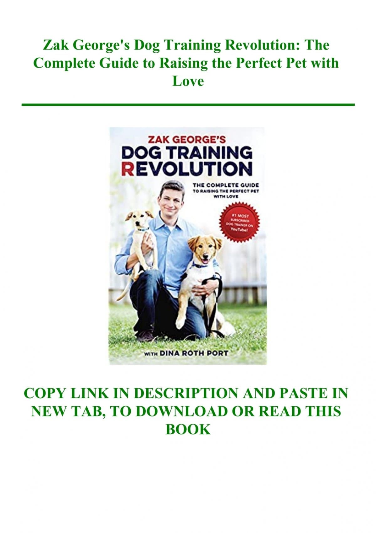 (READ)^ Zak George's Dog Training Revolution The Complete Guide to ...