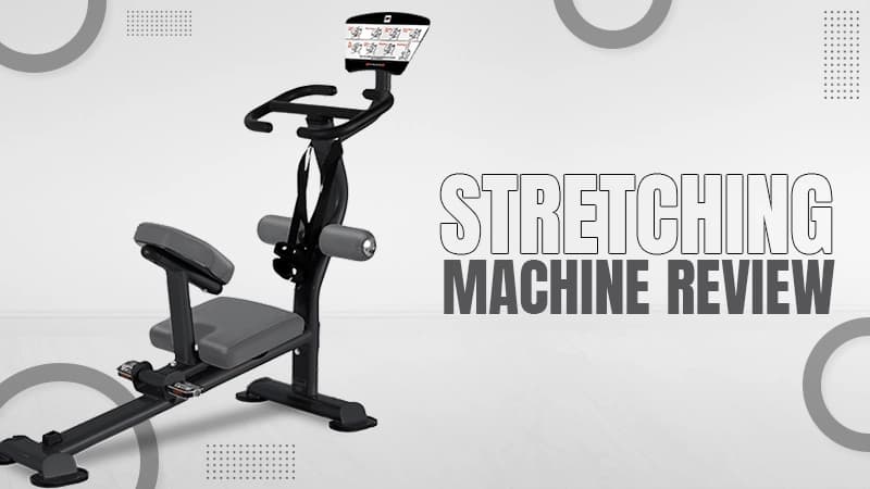 Stretching Machine Reviews 2026 - Top 6 Picks by Experts