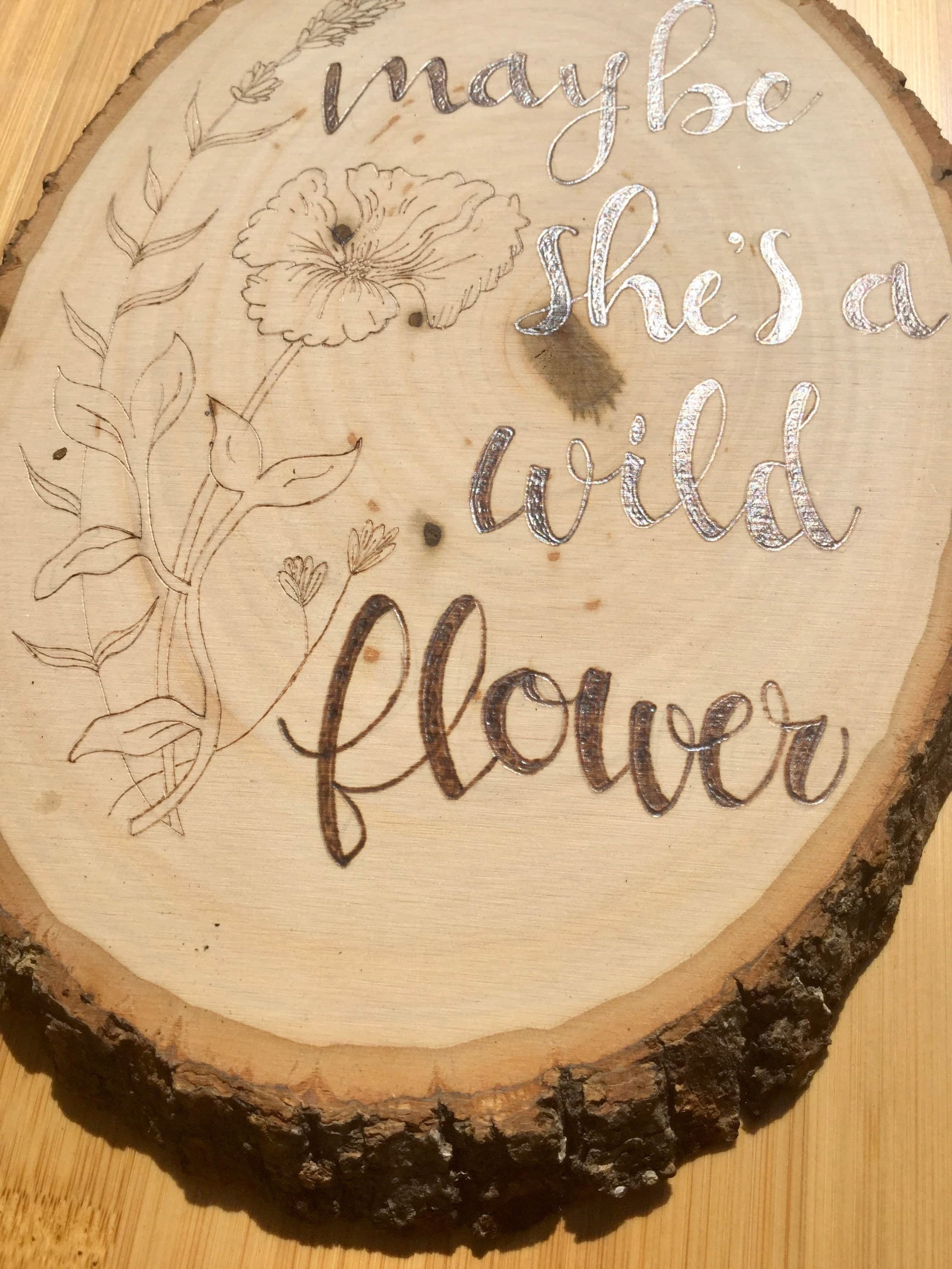 Maybe She's a Wild Flower Wooden Sign. Wood Wall Art. Wood - Etsy