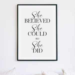 Positive):Prints She Believed She Could So She Did Oak Framed Poster