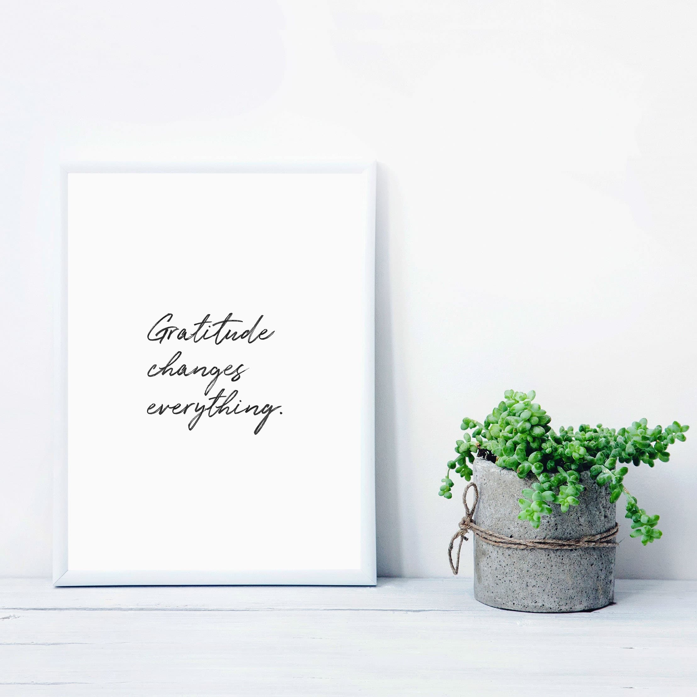 Gratitude Changes Everything Printable Wall Art Inspirational | Etsy