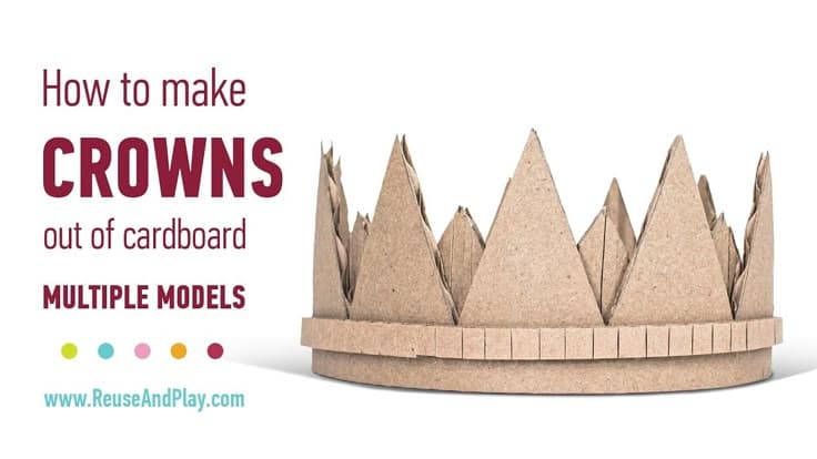7 Easy Cardboard Crowns with Step-by-Step Tutorial | Diy crown, Diy ...