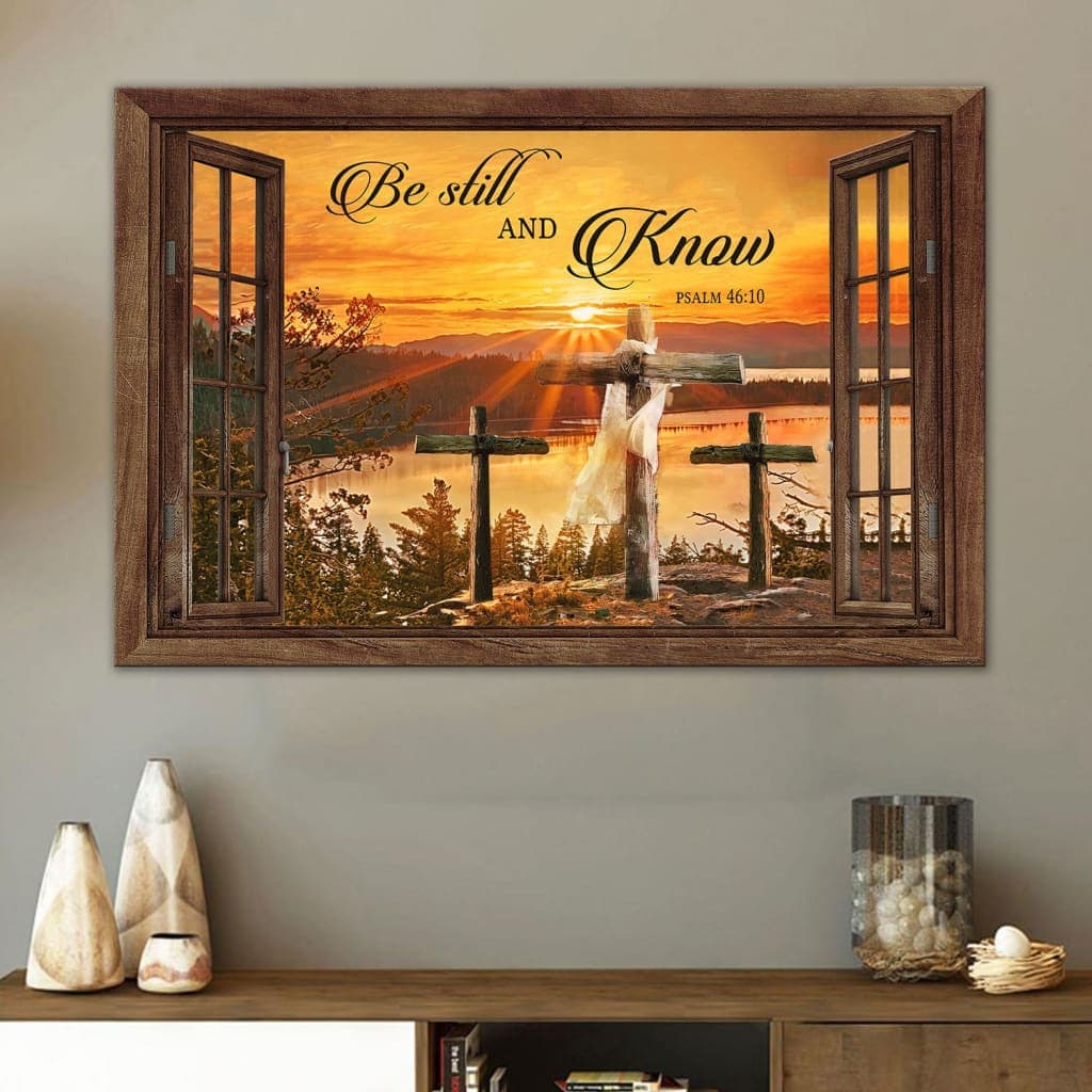 Sunset Cross, Be Still And Know Psalm 4610 Bible Verse Wall Art Canvas ...
