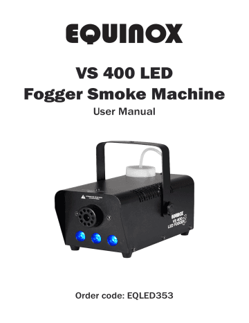 Equinox VS 400 Fogger with LED