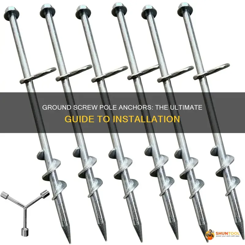Ground Screw Pole Anchors: The Ultimate Guide To Installation | ShunTool