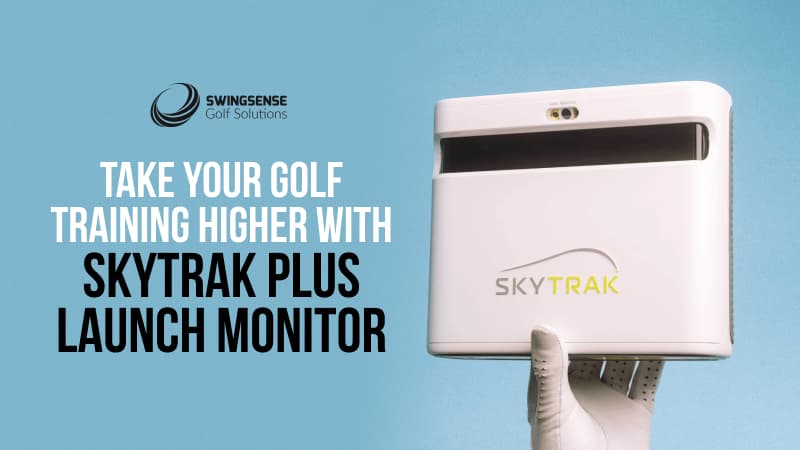 Take Your Golf Training Higher with SkyTrak Plus Launch Monitor