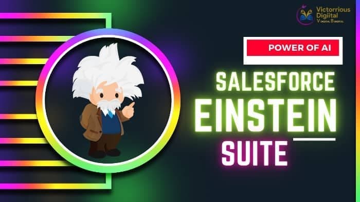 Unlocking the Power of AI with the Salesforce Einstein Suite