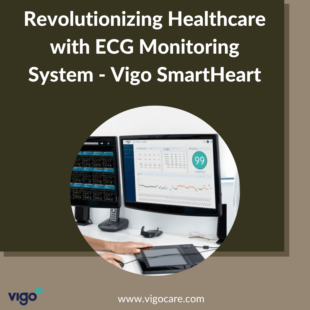 Revolutionizing Healthcare with ECG Monitoring System – Vigo SmartHeart ...